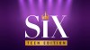 New version of <em>Six</em> made available for licensing to amateur school groups