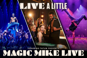 Magic Mike Live
