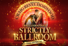 Strictly Ballroom – The Musical