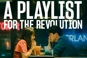 A Playlist for the Revolution