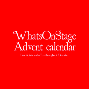 WhatsOnStage Advent calendar: Day 16
