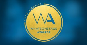 19th Annual WhatsOnStage Awards nominations open this week