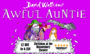 Competition: win tickets to see <em>Awful Auntie</em> at the Bloomsbury Theatre