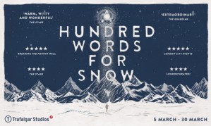 Competition: win tickets to see <em>A Hundred Words for Snow</em> at Trafalgar Studios