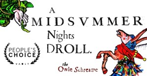 Five wild and raucous reasons you need to see <em>A Midsummer Night's DROLL</em> this week
