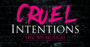 <em>Cruel Intentions</em> musical to run at Edinburgh Festival Fringe 2019