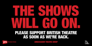 ATG announces "The Shows Will Go On" campaign across the UK