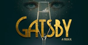 <em>Gatsby</em> musical Cadogan Hall concert performance to be streamed