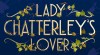 <em>Lady Chatterley's Lover</em> musical to run in the West End this summer