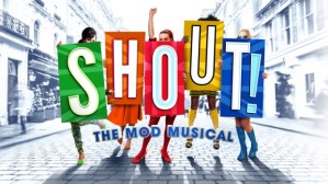 <em>Shout</em> – The Mod Musical to return to London next spring