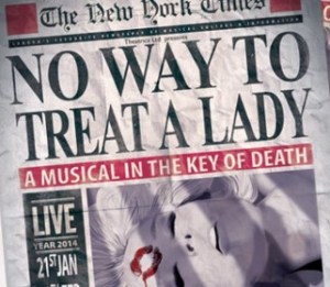 No Way to Treat a Lady (Landor Theatre)