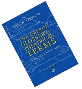 Theatre jargon explained – from Hip Bath to Lamp Tramp