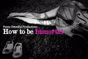 How To Be Immortal (Salford)