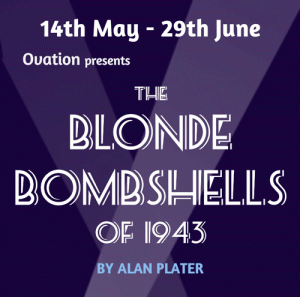 The Blonde Bombshells of 1943 (Upstairs at the Gatehouse)