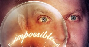 Neil Henry's Impossible (Edinburgh Fringe)