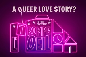 Trompe L’Oeil musical to be staged at The Other Palace