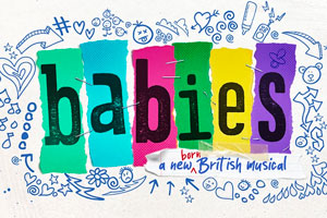 Babies The Musical In Concert