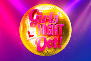 Girls Night Oot! The Musical