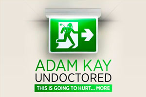 Adam Kay – Undoctored