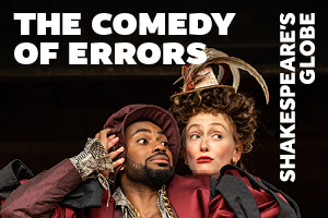 Globe Comedy of Errors TodayTix AW 300 x 200