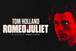 Tom Holland Romeo and juliet 300x200 copy