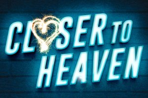 Closer to Heaven revival announced in Turbine Theatre season