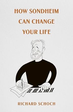How Sondheim Can Change Your Life book cover