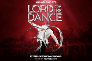 Lord of the Dance: 30th Anniversary