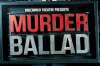 Murder Ballad musical revival announced in Greenwich Theatre season