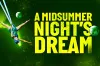 A Midsummer Night’s Dream