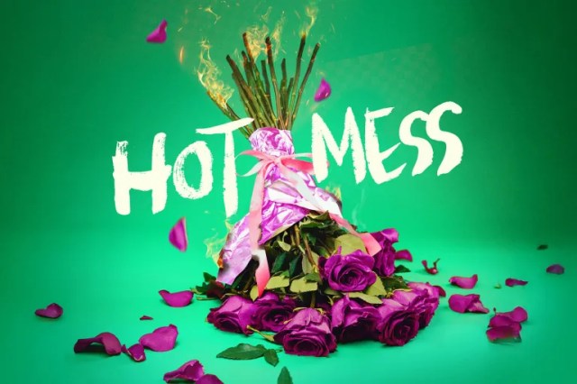Hot Mess