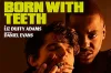 Born With Teeth
