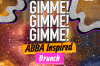 GIMME! GIMME! GIMME! ABBA Inspired Bottomless Brunch