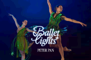 Ballet of Lights: Peter Pan in a Sparkling Show