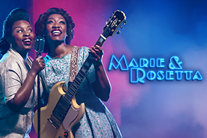 Marie and Rosetta