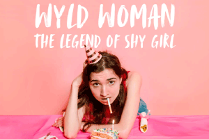 Wyld Woman: The Legend of Shy Girl