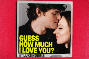 Guess How Much I Love You?