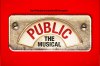 Public – The Musical to transfer to Curve, Leicester