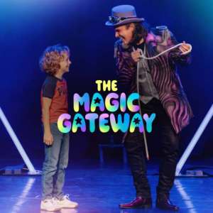 The Magic Gateway: A Magic Show for the Family