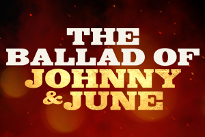 The Ballad of Johnny and June
