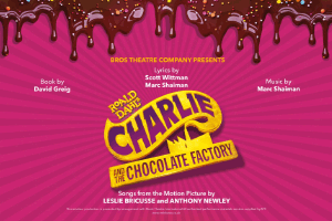 BROS Theatre Company presents Charlie and the Chocolate Factory