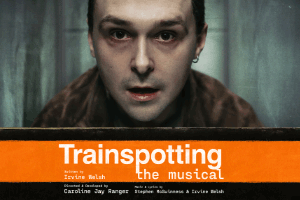 Trainspotting: The Musical