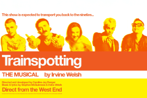 Trainspotting The Musical