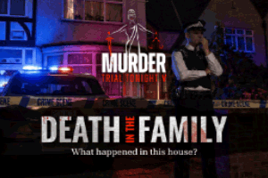 Murder Trial Tonight V – Death in the Family