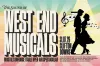Five brilliant reasons you need to see The Sound of West End Musicals