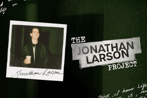 The Jonathan Larson Project
