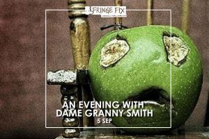 An Evening with Dame Granny Smith