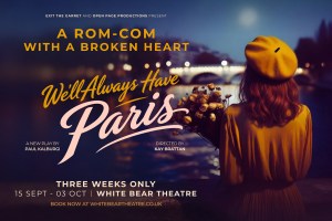 We’ll Always Have Paris