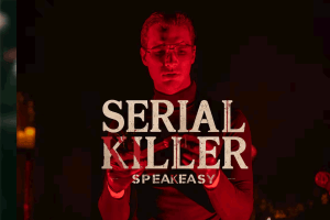 Serial Killer Speakeasy – London