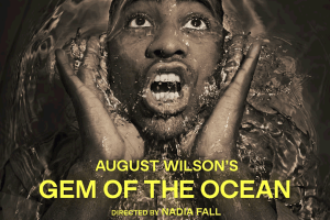 August Wilson’s Gem of the Ocean